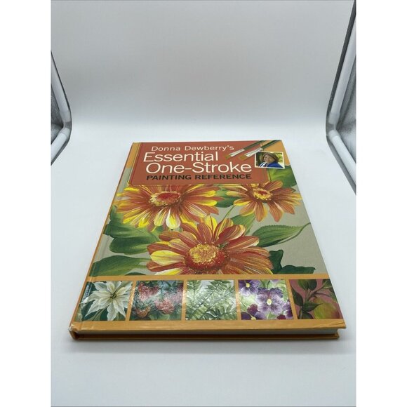 Essential One-Stroke Painting Reference by Donna Dewberry (hardcover) 2009 - Picture 4 of 16